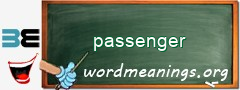 WordMeaning blackboard for passenger